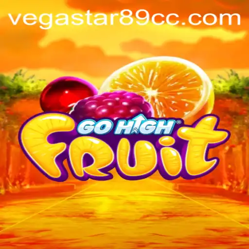 Discover the Thrilling World of GoHighFruit: The VEGASTAR89 Experience