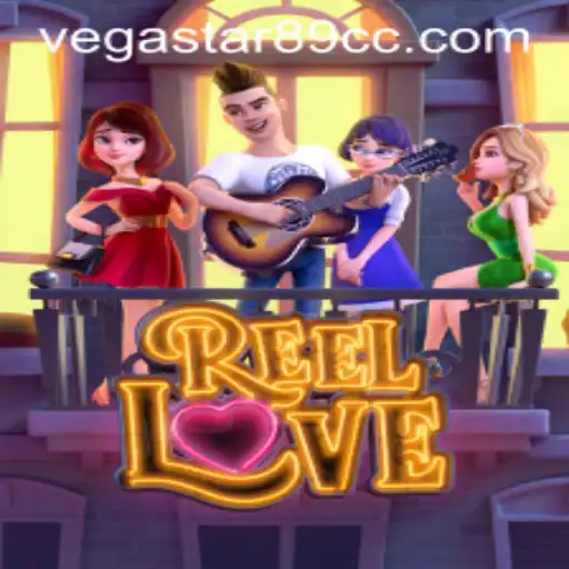 Unveiling the Exciting World of ReelLove with VEGASTAR89